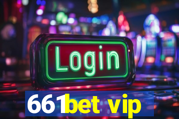 661bet vip